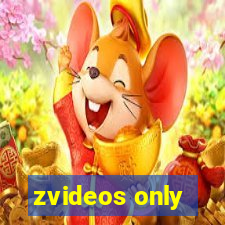 zvideos only